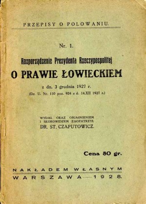 Verordnung des Präsidenten der Republik Polen über die Jagdgesetze vom 3. Dezember 1927.