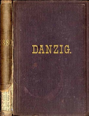 Danzig in naturwissenschaftlicher und medizinischer Beziehung, only edition of 1880