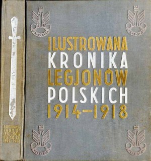 Ilustrovaná kronika polských legií 1914-1918, 1. vydání 1936