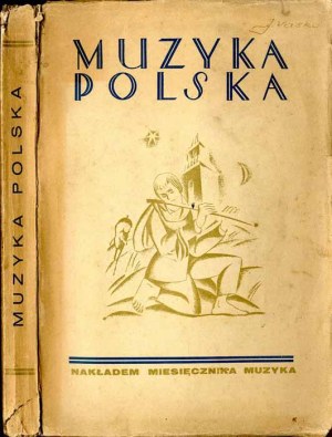 Poľská hudba. Kolektívna monografia, jediné vydanie z roku 1927