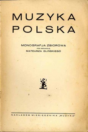 Poľská hudba. Kolektívna monografia, jediné vydanie z roku 1927