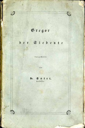 Johann Michael von Söltl: Gregor der Siebente, 1847 papież Grzegorz VII