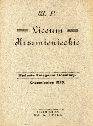 W. P.: Liceum Krzemienieckie, only edition 1923