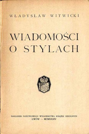 Wladyslaw Witwicki: News of Styles, first edition, 1934