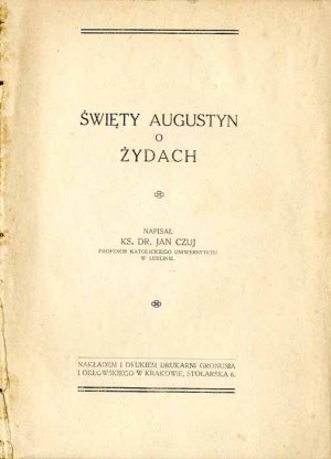 John Czuj: Saint Augustine on the Jews, only edition of 1928