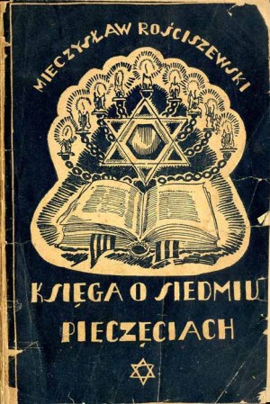 Rościszewski : Le livre des sept sceaux. La première description impartiale du Talmud, 1920