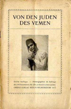 Von den Juden des Yeman, 1913 / On the Jews of Yemen