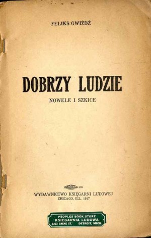 Feliks Gwiżdż : Les bonnes gens. Nowele i szkice, 2e édition, 1917, Tatry et Podhale