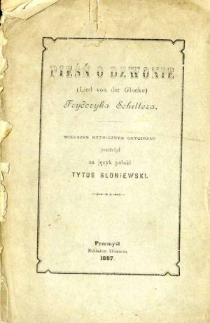 F. Schiller: Friedrich Schiller's Song of the Bell = Das Lied von der Glocke, 1887 rare edition