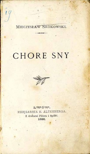 Mieczyslaw Srokowski: Sick Dreams, only edition 1899, debut volume of poetry