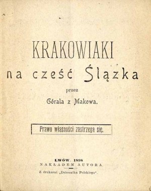 Szczepan Wicherek: Krakowiaki na cześć Ślązka; the only edition of 1898