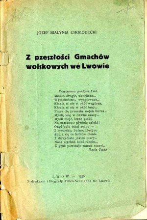 Jozef Bialnia Holodecki: Dal passato degli edifici militari di Leopoli, unica edizione 1929