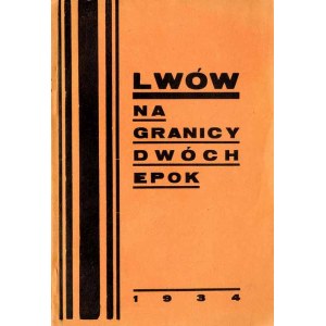 Lwów na granicy dwóch epok, wydanie jedyne z 1934, awangarda