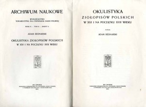 Adam Bednarski: Okulistyka ziołopisów polskich w XVI i na początku XVII w., sole edition 1917