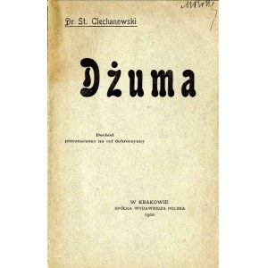 Stanisław Ciechanowski: Kilka słów o dżumie, wydanie jedyne z 1900