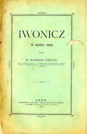 Klemens Debicki: Iwonicz in 1882, the only edition of 1883