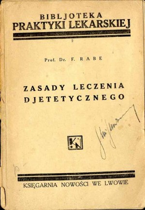 Fritz Rabe: Principles of djetetic therapy, jediné vydanie 1929