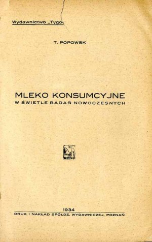 T. Popowski: Consumer milk in the light of modern research, only edition of 1934