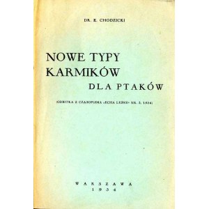 Edward Chodzicki: Nowe typy karmików dla ptaków, wydanie jedyne z 1934