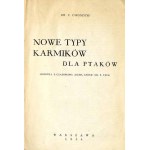 Edward Chodzicki: Nowe typy karmików dla ptaków, wydanie jedyne z 1934