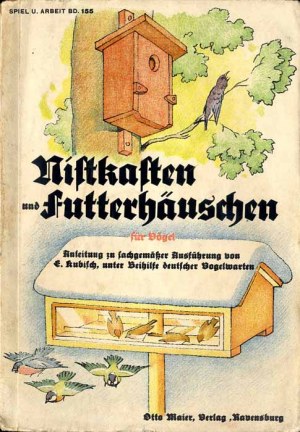 Birdhouses, German birdhouse construction manual