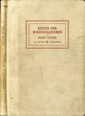 Instructions for the culture of microorganisms in German, Anleitung zur Kultur der Mikroorganismen 1907