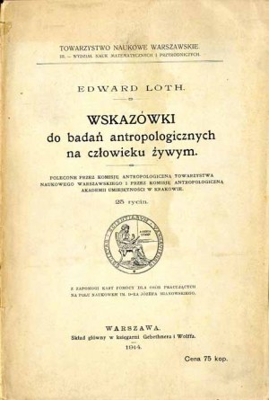 Edward Loth: Usmernenia pre antropologický výskum živého človeka, 1914