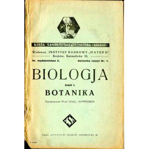 Emil Wyrobek: Biologja. Cz.1: Botanika, wydanie jedyne z 1930