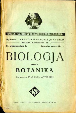 Emil Wyrobek: Biologja. Teil 1: Botanik, einzige Ausgabe von 1930
