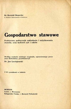 Bertold Benecke: Teichwirtschaft. Ein praktisches Handbuch für die Anlage von ..., 1929