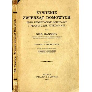 Nils Hansson: Żywienie zwierząt domowych. Jego teoretyczne..., wydanie 1 z 1927