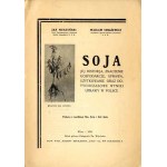 Soja. Jej historja, znaczenie gospodarcze, uprawa, użytkowanie..., wyd. jedyne 1933