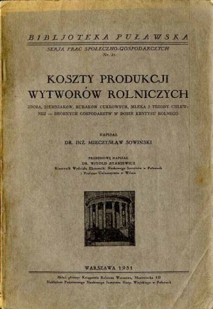 Mieczyslaw Sowinski: Production costs of agricultural products..., only edition of 1931