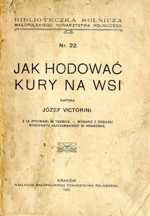 Joseph Victorini: How to raise chickens in the countryside, 1st edition 1922