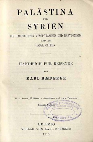 Karl Baedeker: Palästina und Syrien, 7th edition 1910