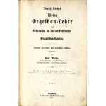 Bernhard Kothe: Kleine Orgelbau-Lehre zum gebrauche..., wydanie 7 z 1911