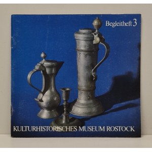 Bernit J. J. - Rostocker Zinnsammlung (Rostock Museum Tin Collection) ILUSTRÁCIE [katalóg].