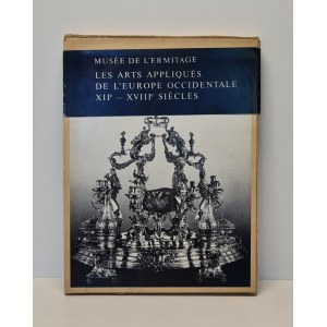 Musée de l'Hermitage: Les arts appliques de l'Europe occidentale XIIe-XVIIIe siècles (Applied art of Western Europe XII-XVIII in the Hermitage collection).