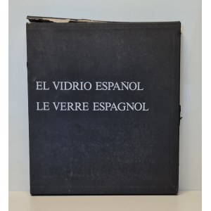 La Verre Espagnol a l'Hermitage / El Vidrio Espanol en El Ermitage (Spanish Glass at the Hermitage) [album].