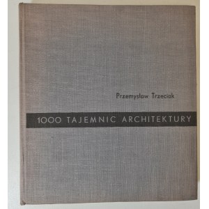 TRZECIAK Przemysław - 1000 TAJEMNIC ARCHITEKTURY Ilustracje
