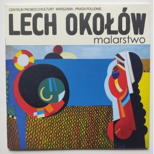 OKOŁÓW LECH MALARSTWO Centrum Promocji Kultury Warszawa - Praga Południe