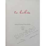 I LIKE IT. ANTONIE ŻABCZYŃSKI COLLECTION Widmung des Autors