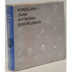 Chrościcki Leon - Porcelana - signs of European manufactures. Warsaw 1974