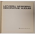 Ivanova G. A. - Latviesu musdienu dekorativie audumi (Tessili decorativi moderni lettoni) Illustrazioni
