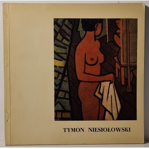 NIESIOŁOWSKI Tymon - KATALOG WYSTAWY MONOGRAFICZNEJ Ilustracje