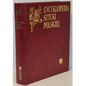 ENCYKLOPEDIA SZTUKI POLSKIEJ - wstęp Jan K. Ostrowski ILUSTRACJE