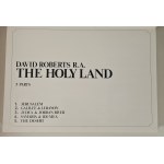 Roberts David - THE HOLY LAND. 123 Colored Facsimile Lithographs and the Journal from His Visit to the Holy Land