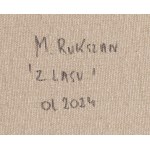Małgorzata Rukszan (ur. 1986, Reszel), Z lasu, 2024