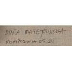 Edyta Matejkowska (ur. 1983, Mińsk Mazowiecki), Kompozycja, 2024
