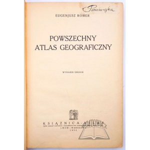 (ATLAS). Romer Eugeniusz - Powszechny atlas geograficzny.